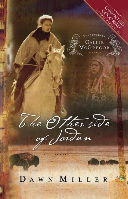 The Other Side of Jordan: The Journal of Callie McGregor Series, Book 2