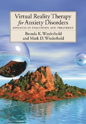 Virtual Reality Therapy for Anxiety Disorders: Advances in Evaluation and Treatment