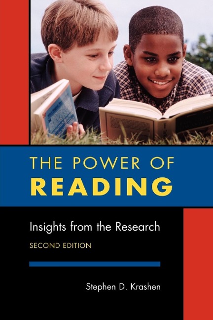 The Power of Reading, Second Edition: Insights from the Research