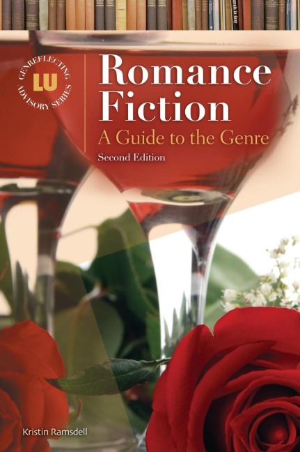 Romance Fiction: A Guide to the Genre