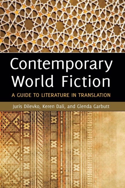 Contemporary World Fiction: A Guide to Literature in Translation