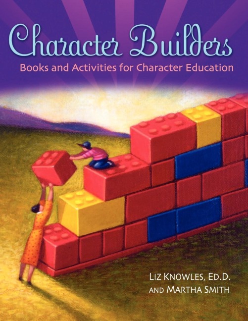 Character Builders: Books and Activities for Character Education