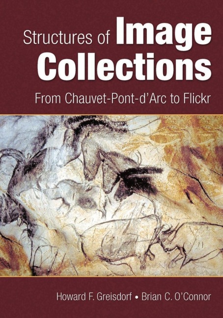 Structures of Image Collections: From Chauvet-Pont-dArc to Flickr