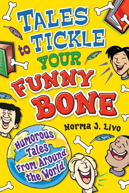 Tales to Tickle Your Funny Bone: Humorous Tales from Around the World