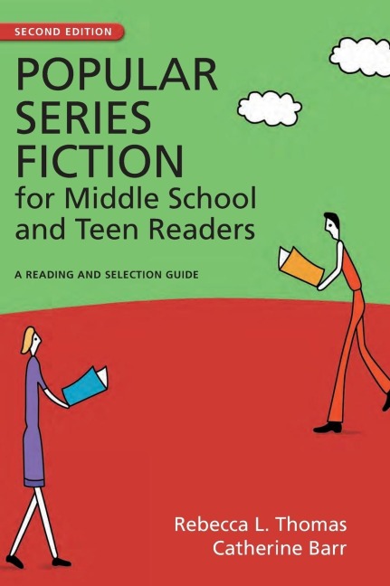 Popular Series Fiction for Middle School and Teen Readers: A Reading and Selection Guide