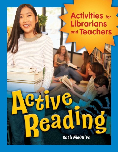 Active Reading: Activities for Librarians and Teachers