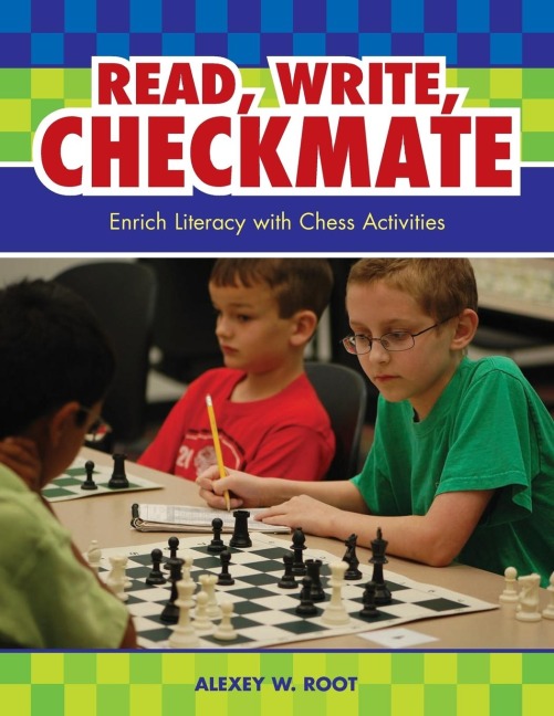 Read, Write, Checkmate: Enrich Literacy with Chess Activities