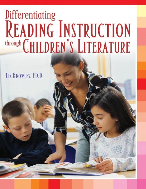 Differentiating Reading Instruction through Childrens Literature