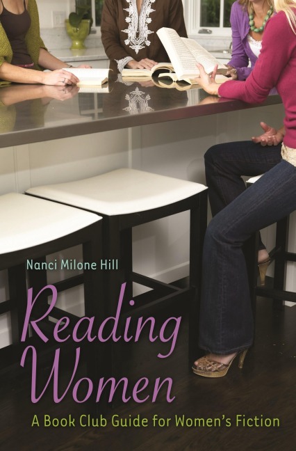 Reading Women: A Book Club Guide for Womens Fiction