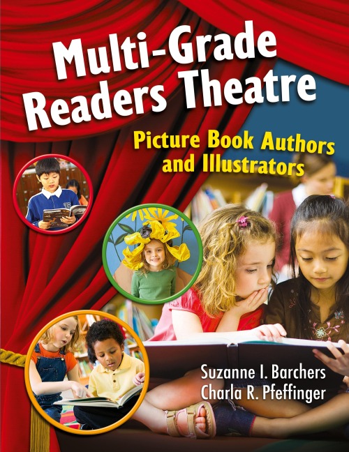 Multi-Grade Readers Theatre: Picture Book Authors and Illustrators