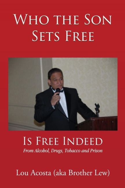 Who the Son Sets Free: Is Free Indeed