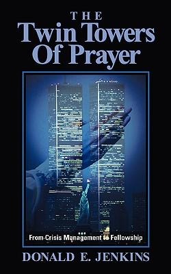 The Twin Towers of Prayer