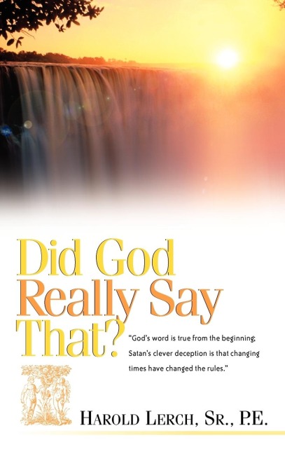 Did God Really Say That?