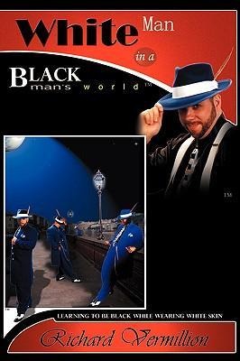 White Man in A Black Man's World