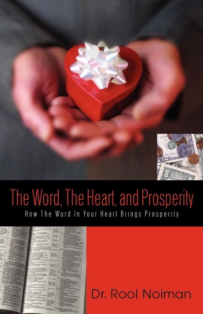 The Word, The Heart, and Prosperity