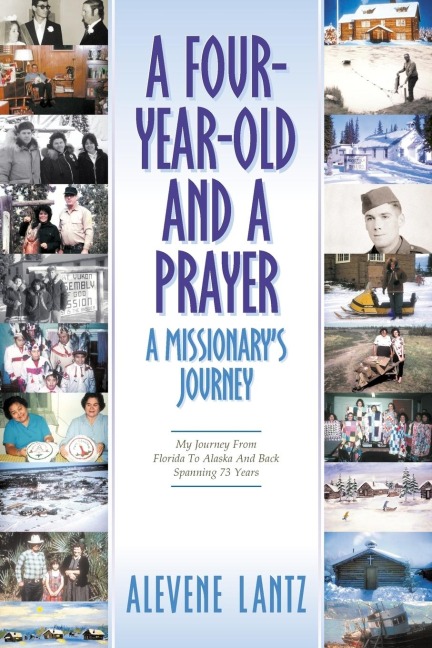 A Four Year Old and a Prayer-A Missionarys Journey