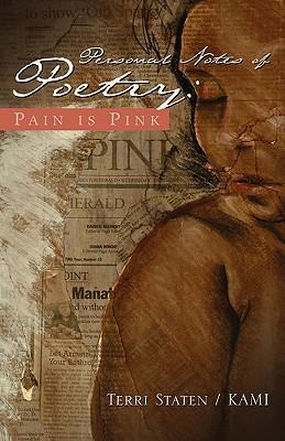 Personal Notes of Poetry: Pain Is Pink