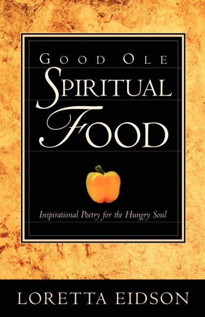 Good Ole Spirtual Food