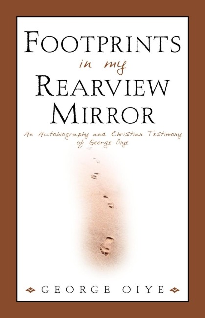Footprints In My Rearview Mirror