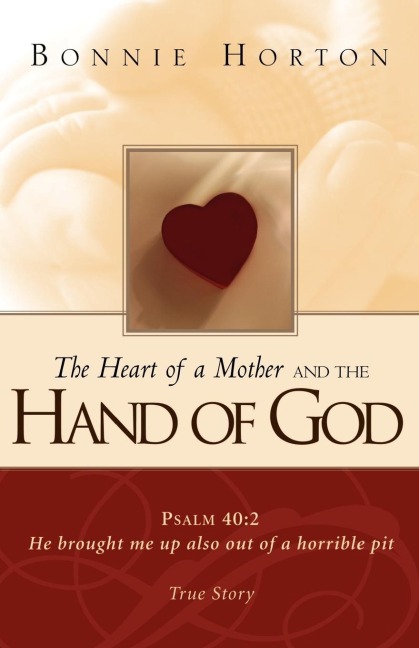 The Heart of a Mother and The Hand of God