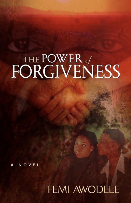 The Power of Forgiveness
