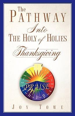 The Pathway Into the Holy of Holies