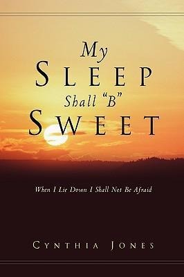 My Sleep Shall B Sweet