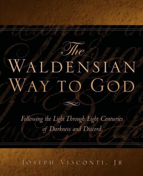 The Waldensian Way to God