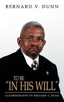 To Be "IN HIS WILL"