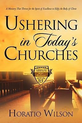Ushering in Todays Churches