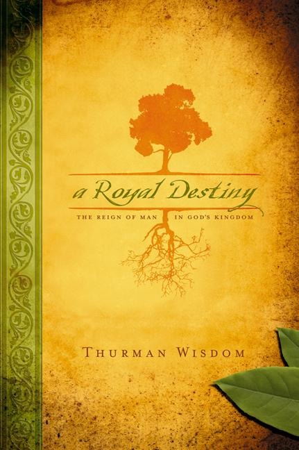 A Royal Destiny: The Reign of Man in Gods Kingdom
