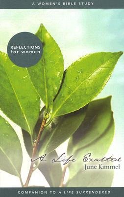 Life Exalted, A: A Womens Bible Study