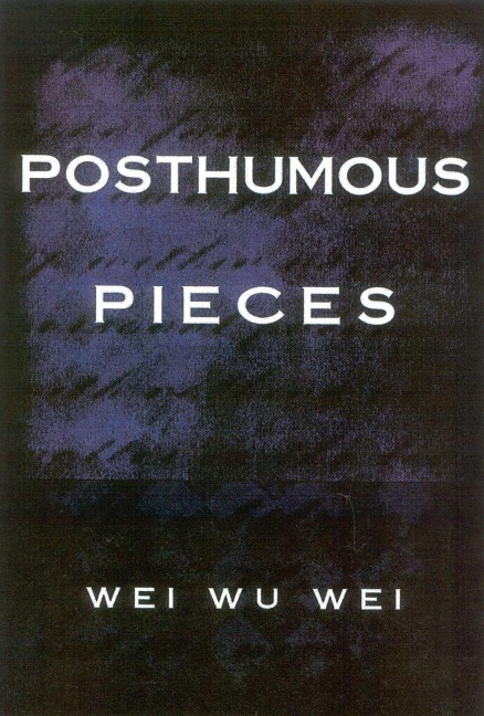 Posthumous Pieces