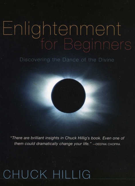 Enlightenment for Beginners: Discovering the Dance of the Divine, 2nd Edition