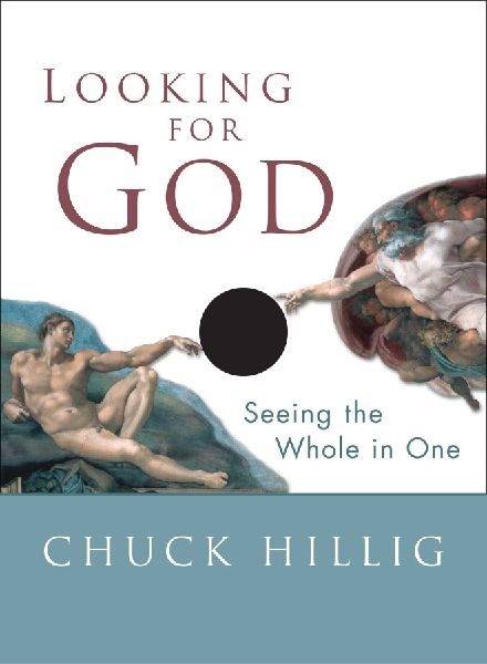 Looking for God: Seeing the Whole in One