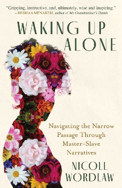 Waking Up Alone: Navigating the Narrow Passage Through Master-Slave Narratives