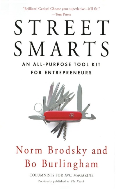 Street Smarts: An All-Purpose Tool Kit for Entrepreneurs