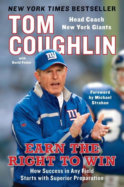 Earn the Right to Win: Earn the Right to Win: How Success in Any Field Starts with Superior Preparation