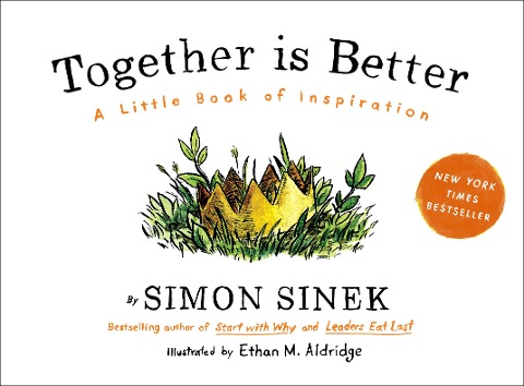 Together is Better: A Little Book of Inspiration