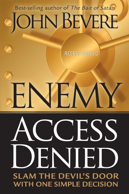 Enemy Access Denied: Slam the Devils Door with One Simple Decision