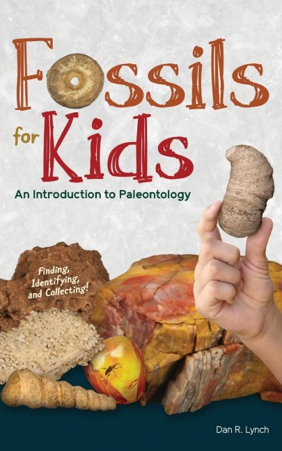 Fossils for Kids: An Introduction to Paleontology