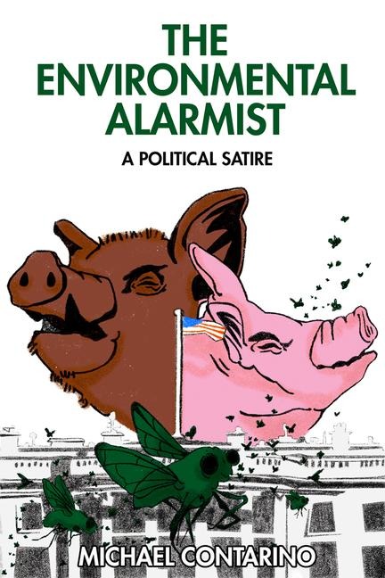 Environmental Alarmist: A Political Satire