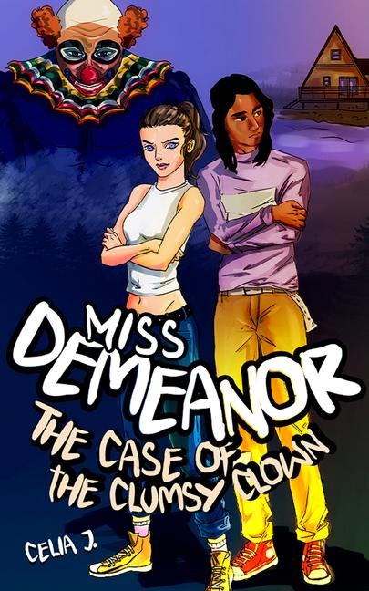 Miss Demeanor: The Case of the Clumsy Clown: Volume 3