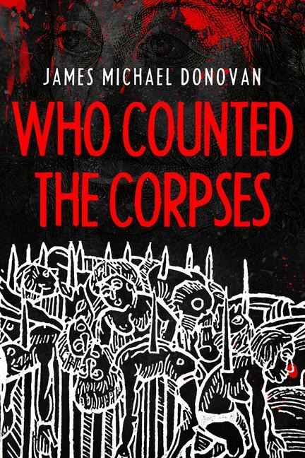 Who Counted the Corpses: Vlad Dracula and History