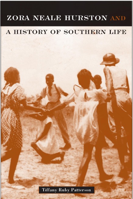 Zora Neale Hurston: And a History of Southern Life