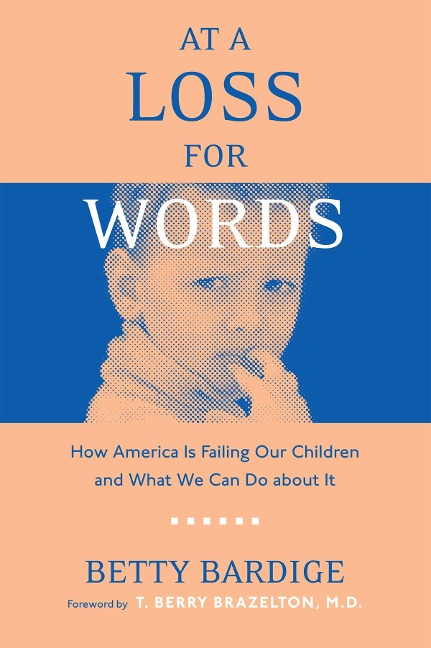 At a Loss for Words: How America Is Failing Our Children