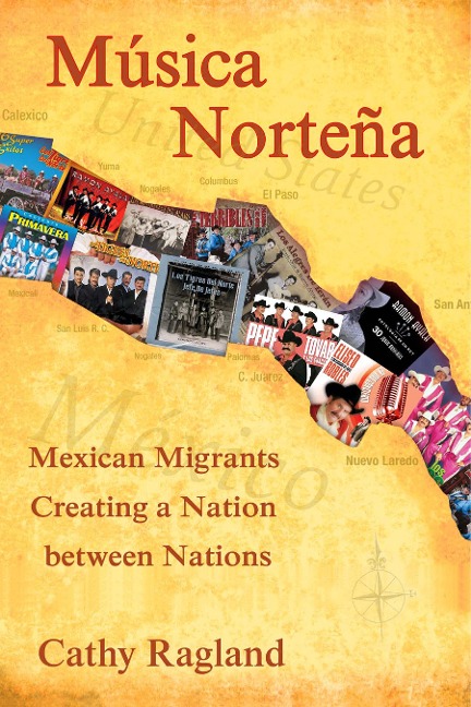 Musica Nortena: Mexican Americans Creating a Nation Between Nations
