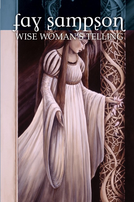 Morgan Le Fay 1: Wise Womans Telling
