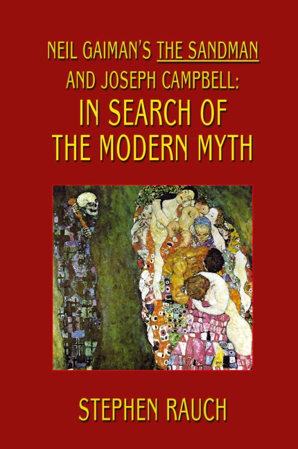 Neil Gaimans The Sandman and Joseph Campbell: In Search of the Modern Myth