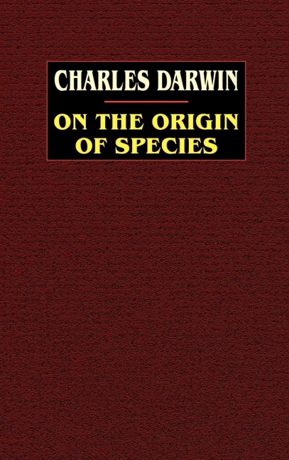 On the Origin of Species: A Facsimile of the First Edition
